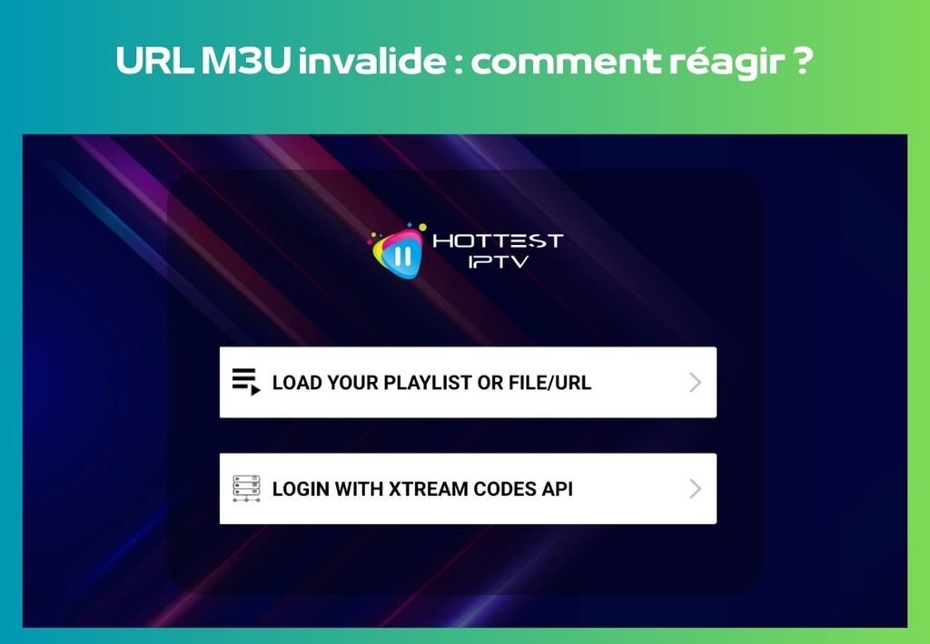 hottest iptv URL M3U invalide 