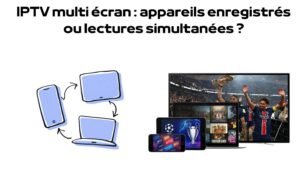 IPTV multi écran